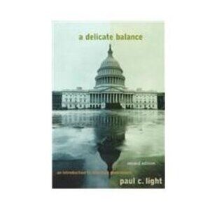 A Delicate Balance: An Introduction to American Government 2nd Edition